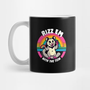 Rizz 'Em With The 'Tism Possum Mug